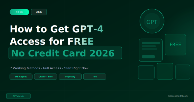 How to Get GPT-4 Access for Free 2026