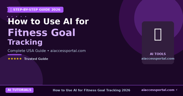 How to Use AI for Fitness Goal Tracking 2026