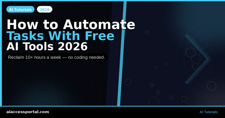 How to Automate Tasks With Free AI Tools 2026